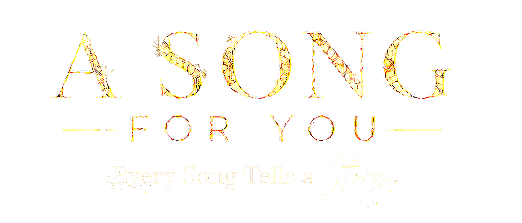 A Song For You